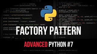 Factory Design Pattern  Advanced Python Tutorial 7 [upl. by Rollet]