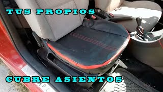 COMO HACER TUS PROPIOS CUBRE ASIENTOS PARA TU AUTO [upl. by Imogene256]