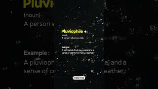 Todays word  Pluviophile shorts [upl. by Ahsinoj]