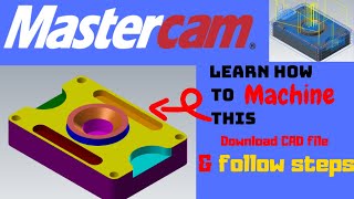 Milling Toolpaths Tutorial  Mastercam Tutorials for Beginners  Download CAD file [upl. by Lady]