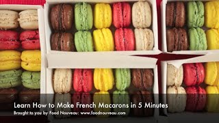 Learn How to Make Macarons in 5 Minutes [upl. by Aniahs]