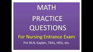 MATH PRACTICE QUESTIONS FOR NURSING ENTRANCE EXAM [upl. by Kirwin503]