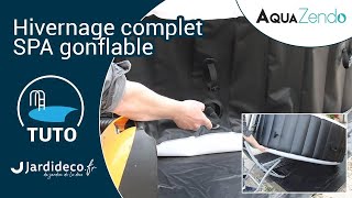 TUTO Vidange dégonflage et hivernage d’un spa gonflable AquaZendo [upl. by Asserac]