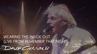 David Gilmour amp Richard Wright  Wearing the Inside Out Live from Remember That Night [upl. by Ahsinnod]