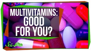 Are Multivitamins Really Good For You [upl. by Ennovi]