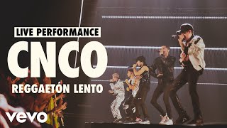 CNCO  Reggaetón Lento Live  Vevo LIFT Live Sessions [upl. by Merceer]