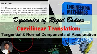 Curvilinear Translation Tangential amp Normal Components of Acceleration FilipinoEnglish [upl. by Niarda]