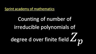 Counting of irreducible polynomial over Zp [upl. by Nostrebor]