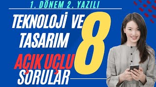 8 Sınıf Teknoloji ve Tasarım Dersi 1 Dönem 2 Yazılı Sınavı Açık Uçlu Soruları ve Cevapları [upl. by Fleeta]