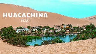 PERUS UNDISCOVERED HIDDEN PARADISE HUACACHINA [upl. by Keyser]