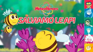 Salviamo le api  meteoheroes [upl. by Clougher907]