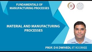 Material and Manufacturing Processes [upl. by Haimaj]