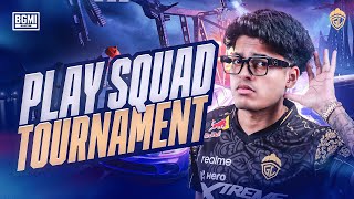 PLAY SQUAD TOURNAMENT  JONATHAN IS BACK  BGMI [upl. by Yeliah560]