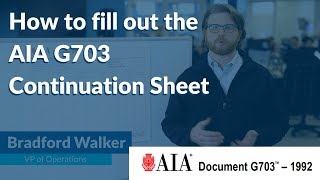 How to fill out the AIA G703 Continuation Sheet [upl. by Ramedlav]