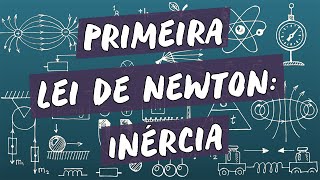 Primeira Lei de Newton Inércia  Brasil Escola [upl. by Euseibbob]