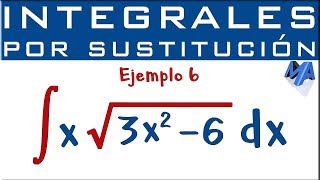 Integración por sustitución  Ejemplo 6  Raíz 2 [upl. by Goldsworthy496]