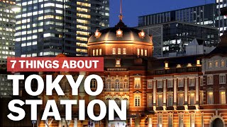 7 Things to know about Tokyo Station  japanguidecom [upl. by Annanhoj]