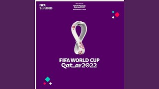 The Official FIFA World Cup Qatar 2022™ Theme [upl. by Llener105]