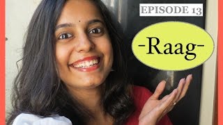 Ep 12 What is a Raag [upl. by Ennairac]