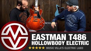 Eastman T486  A Familiar Classic  Electric Land Review [upl. by Roxane]