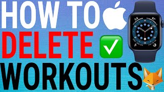 How To Delete Workouts on Apple Watch Series 6543SE [upl. by Granlund]