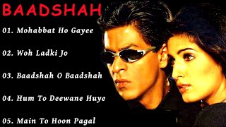 Baadshah Movie All SongsShahrukh Khan amp Twinkle Khannamusical worldMUSICAL WORLD [upl. by Annas]