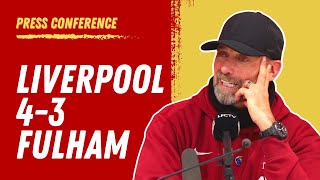 Liverpool 43 Fulham  Jurgen Klopp Press Conference [upl. by Suruat]