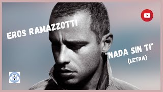 EROS RAMAZZOTTI  NADA SIN TI LETRA 1988 [upl. by Sherj]