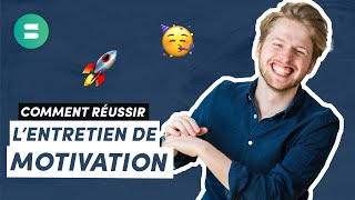 Comment RÉUSSIR TON ENTRETIEN de Motivation  😎 école de commerce ingé stage [upl. by Siletotsira]