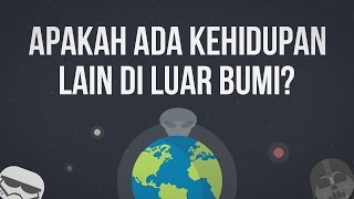 Apakah Ada Kehidupan Lain di Luar Bumi [upl. by Duthie229]