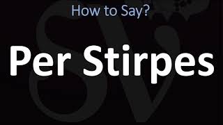 How to Pronounce Per Stirpes CORRECTLY [upl. by Ralston]