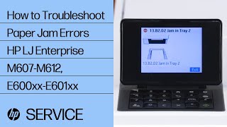 How to fix paper jam errors  HP LaserJet Enterprise M607M612 E600xxE601xx  HP Support [upl. by Yeldah]