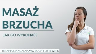 Jak zrobić masaż brzucha  BodyampMind Clinic  Bogna Listewnik [upl. by Ehrman]