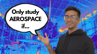 IS AEROSPACE ENGINEERING FOR YOU [upl. by Gristede806]