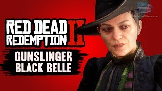 Red Dead Redemption 2 Black Belle RDR2 Gunslinger [upl. by Lamahj]