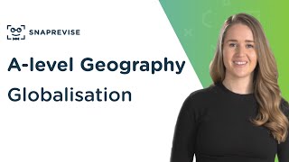 Globalisation  Alevel Geography  OCR AQA Edexcel [upl. by Akitan974]