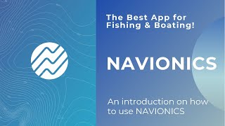 The BEST App for Fishing amp Boating NAVIONICS [upl. by Eecyac]