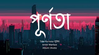 Purnota  পূর্ণতা  Warfaze Album Shotto [upl. by Eissen]