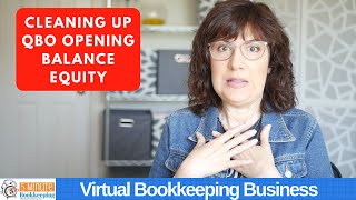 How to cleanup Opening balance equity in QuickBooks Online [upl. by Yerac]