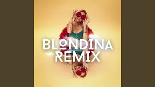 Blondina Remix [upl. by Sup]