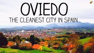 Is Oviedo REALLY the Cleanest City in Spain [upl. by Amiarom]