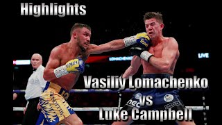 Vasyl Lomachenko vs Luke Campbell  Full Fight Highlights [upl. by Edin371]