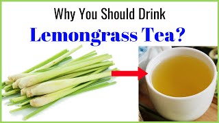 Incredible Benefits of lemongrass Tea Uses amp Easy Recipe Inside [upl. by Nordine]