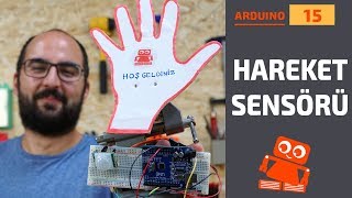 Arduino Hareket Sensörü Kullanımı PIR Sensörü [upl. by Saxena]