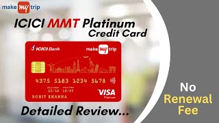 ICICI MMT Platinum Credit Card Benefits Features and How to Apply in 2023 [upl. by Erdnaet]