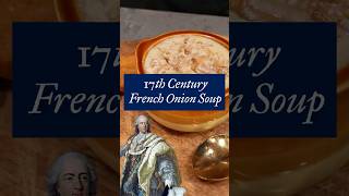 French Onion Soup from 1651 [upl. by Selena]