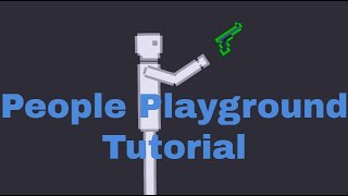 People Playground Tutorial [upl. by Eenattirb]