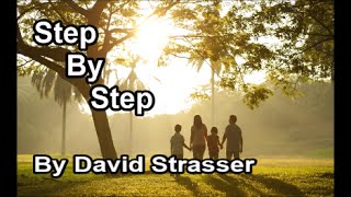 Step By Step  David Strasser Lyrics [upl. by Eimmot]