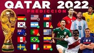 PREDICCIÓN  LOS 32 CLASIFICADOS AL MUNDIAL QATAR 2022 [upl. by Reckford]