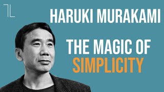 Haruki Murakami The Magic of Simplicity [upl. by Disario]